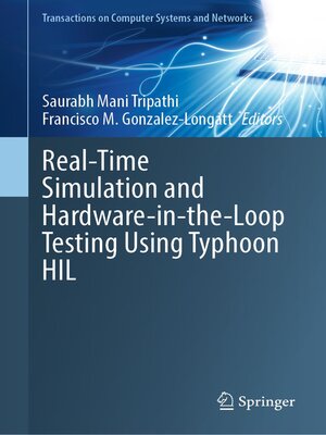 cover image of Real-Time Simulation and Hardware-in-the-Loop Testing Using Typhoon HIL